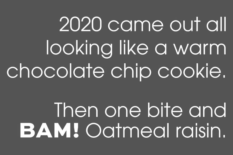 Funny quote about 2020 and the coronavirus pandemic.